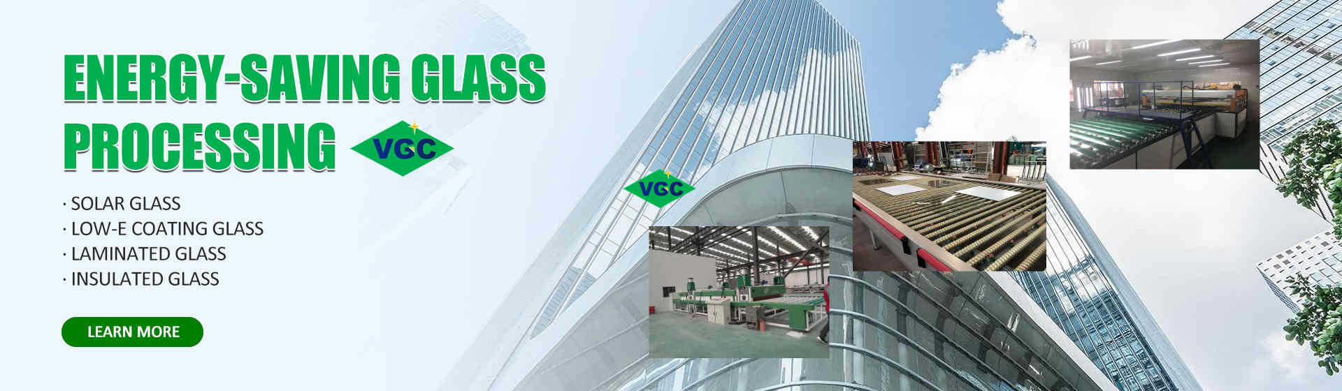 VGC ENERGY-SAVING-GLASS